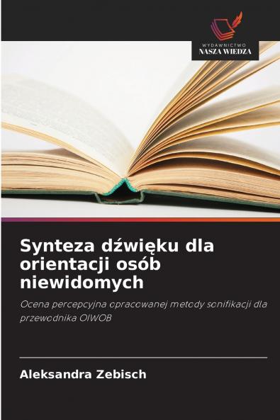 Synteza dźwięku dla orientacji osób niewidomych