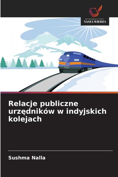 Relacje publiczne urzędników w indyjskich kolejach