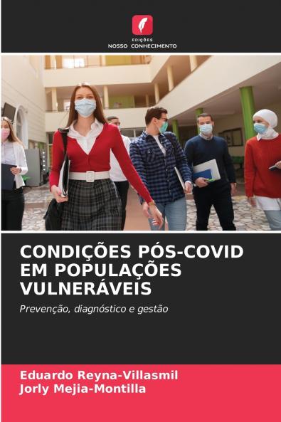 CONDIÇÕES PÓS-COVID EM POPULAÇÕES VULNERÁVEIS