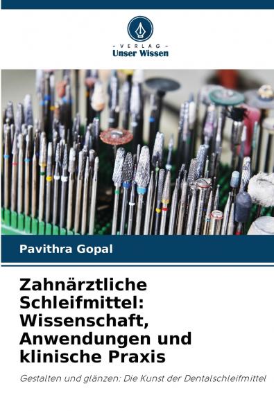 Zahnärztliche Schleifmittel