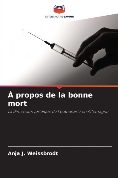 À propos de la bonne mort