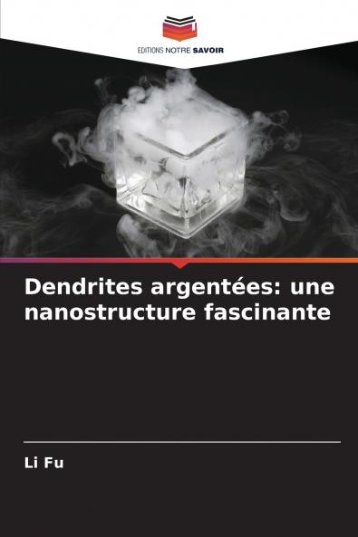 Dendrites argentées