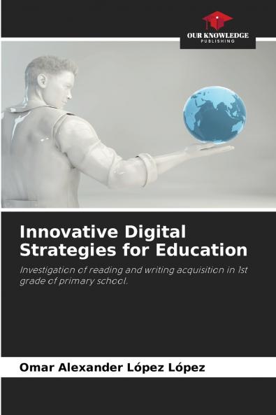 Innovative Digital Strategies for Education