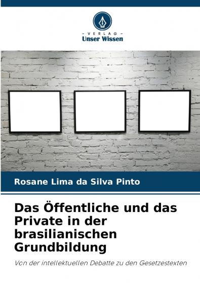 Das Öffentliche und das Private in der brasilianischen Grundbildung