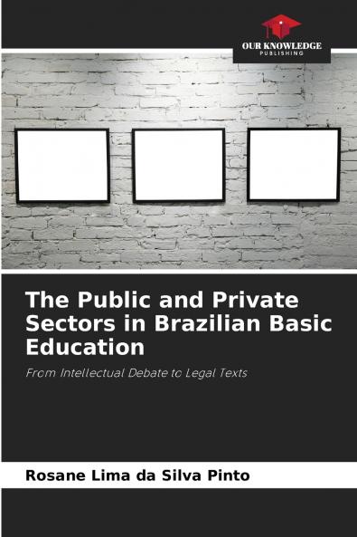 The Public and Private Sectors in Brazilian Basic Education