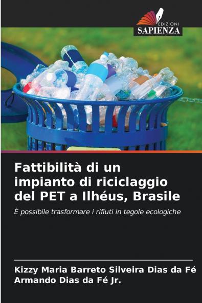 Fattibilità di un impianto di riciclaggio del PET a Ilhéus Brasile