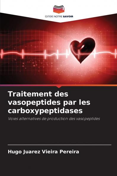Traitement des vasopeptides par les carboxypeptidases