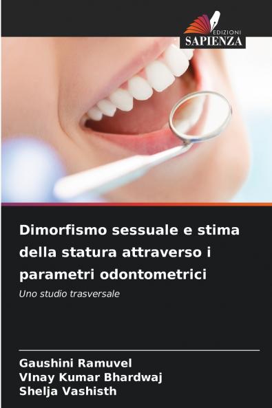 Dimorfismo sessuale e stima della statura attraverso i parametri odontometrici