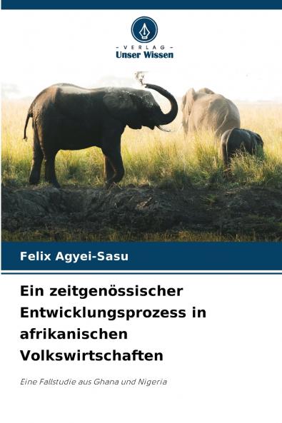 Ein zeitgenössischer Entwicklungsprozess in afrikanischen Volkswirtschaften