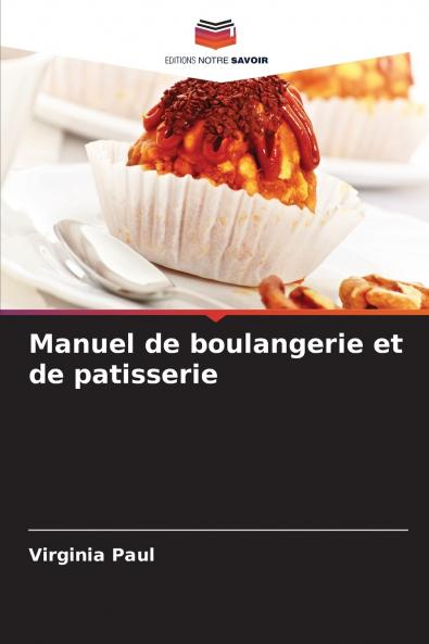 Manuel de boulangerie et de patisserie