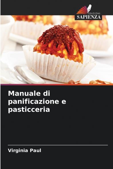 Manuale di panificazione e pasticceria