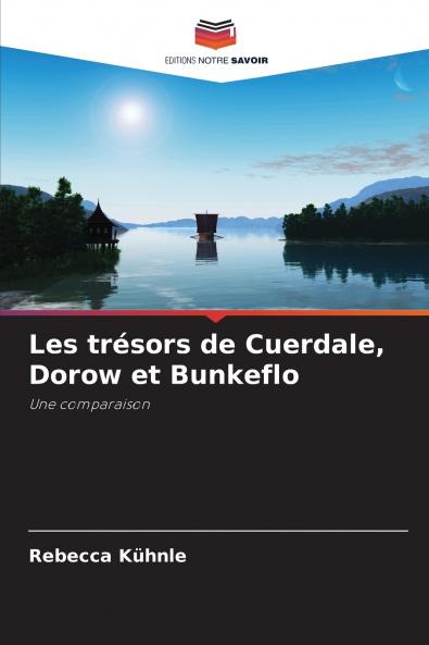 Les trésors de Cuerdale Dorow et Bunkeflo