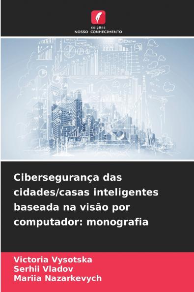 Cibersegurança das cidades/casas inteligentes baseada na visão por computador