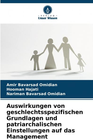 Auswirkungen von geschlechtsspezifischen Grundlagen und patriarchalischen Einstellungen auf das Management