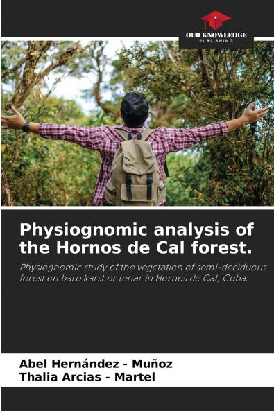 Physiognomic analysis of the Hornos de Cal forest.