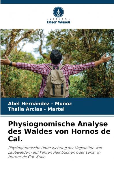 Physiognomische Analyse des Waldes von Hornos de Cal.