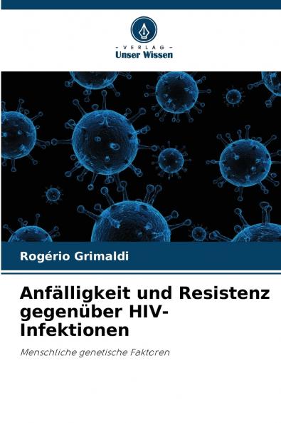 Anfälligkeit und Resistenz gegenüber HIV-Infektionen