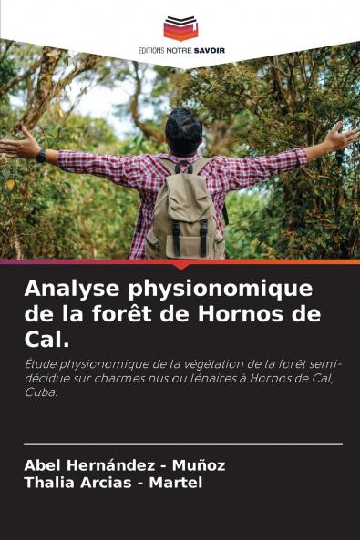 Analyse physionomique de la forêt de Hornos de Cal.