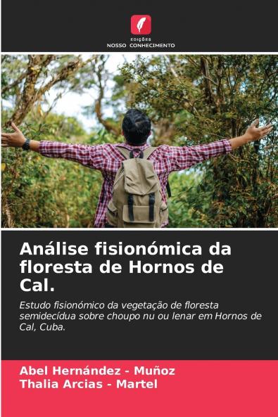 Análise fisionómica da floresta de Hornos de Cal.