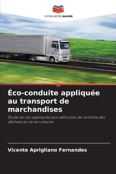 Éco-conduite appliquée au transport de marchandises