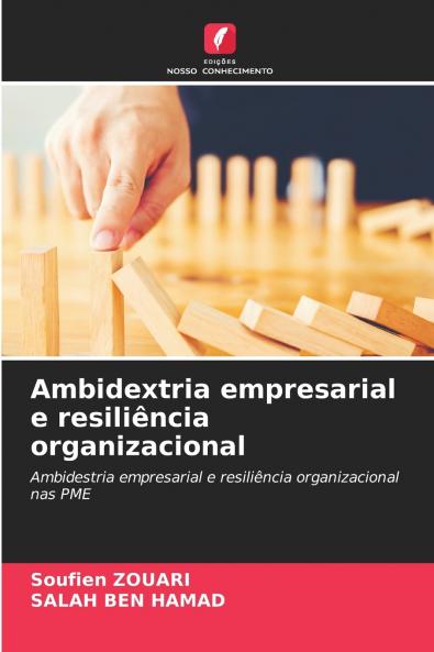 Ambidextria empresarial e resiliência organizacional