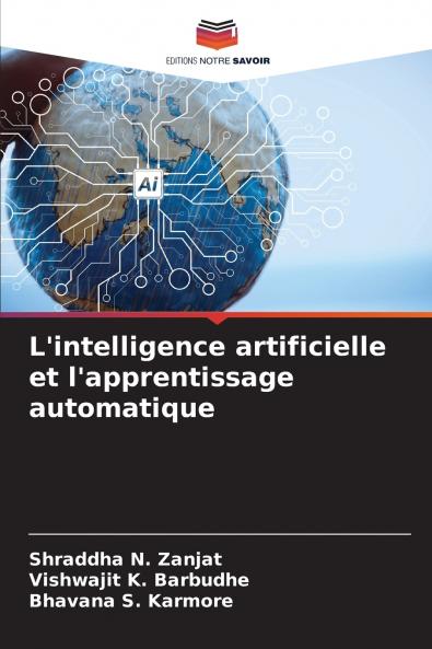L'intelligence artificielle et l'apprentissage automatique