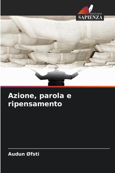 Azione parola e ripensamento