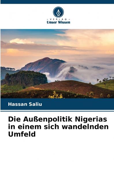 Die Außenpolitik Nigerias in einem sich wandelnden Umfeld
