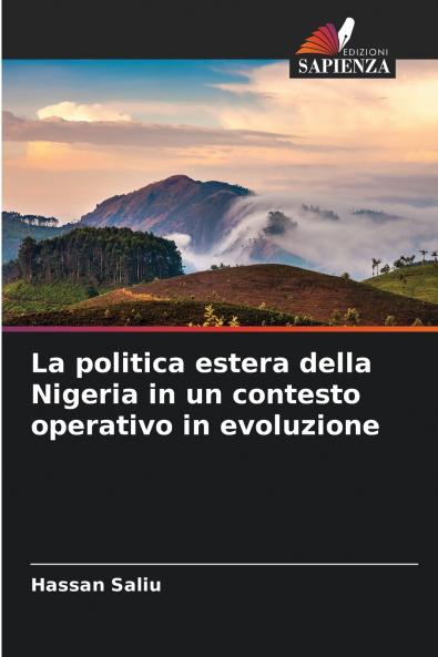 La politica estera della Nigeria in un contesto operativo in evoluzione