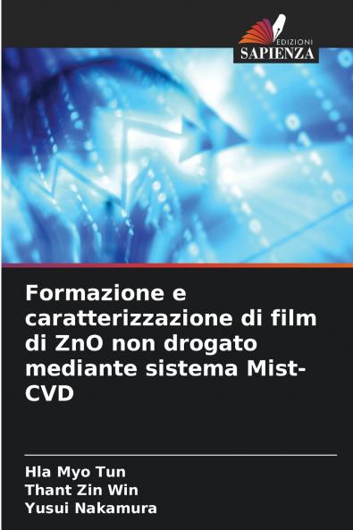 Formazione e caratterizzazione di film di ZnO non drogato mediante sistema Mist-CVD