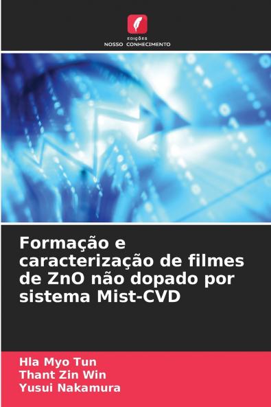 Formação e caracterização de filmes de ZnO não dopado por sistema Mist-CVD