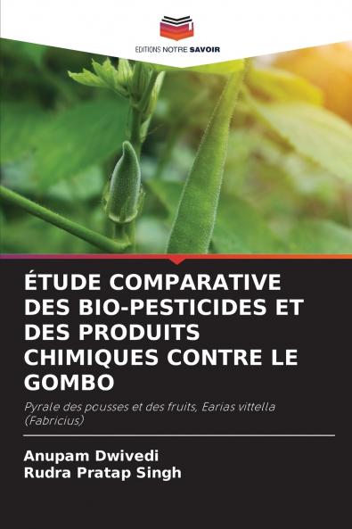 ÉTUDE COMPARATIVE DES BIO-PESTICIDES ET DES PRODUITS CHIMIQUES CONTRE LE GOMBO