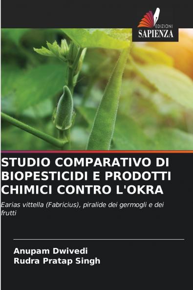 STUDIO COMPARATIVO DI BIOPESTICIDI E PRODOTTI CHIMICI CONTRO L'OKRA