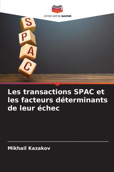 Les transactions SPAC et les facteurs déterminants de leur échec