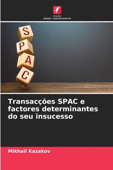 Transacções SPAC e factores determinantes do seu insucesso