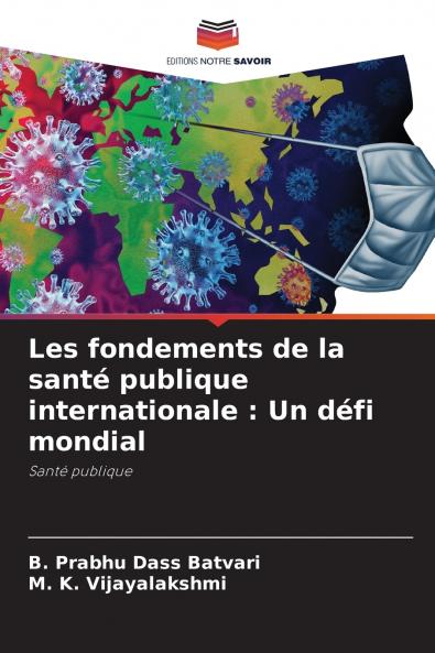 Les fondements de la santé publique internationale