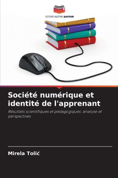Société numérique et identité de l'apprenant