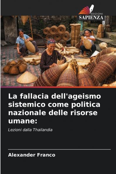 La fallacia dell'ageismo sistemico come politica nazionale delle risorse umane