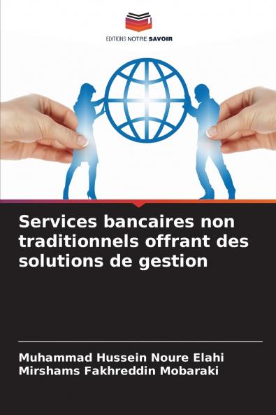 Services bancaires non traditionnels offrant des solutions de gestion