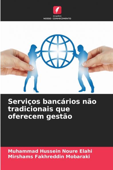 Serviços bancários não tradicionais que oferecem gestão