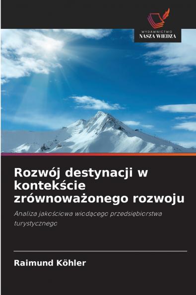Rozwój destynacji w kontekście zrównoważonego rozwoju