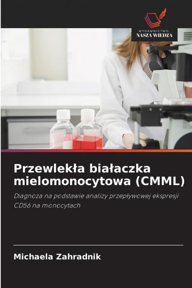 Przewlekła białaczka mielomonocytowa (CMML)