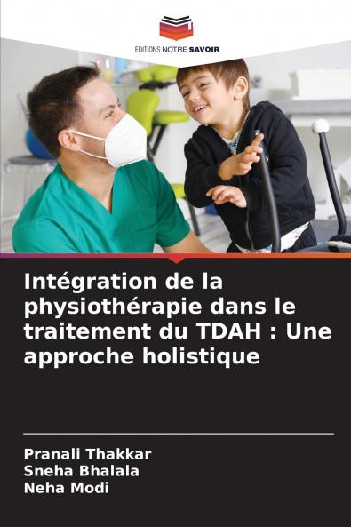 Intégration de la physiothérapie dans le traitement du TDAH