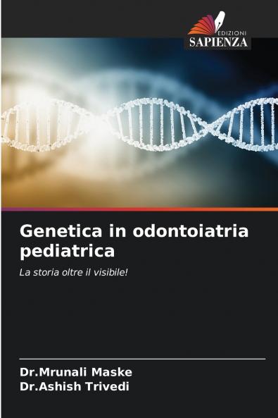 Genetica in odontoiatria pediatrica