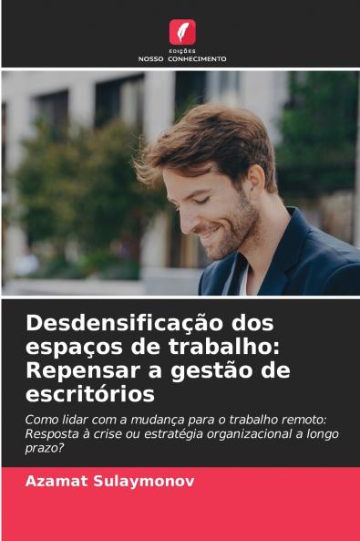 Desdensificação dos espaços de trabalho