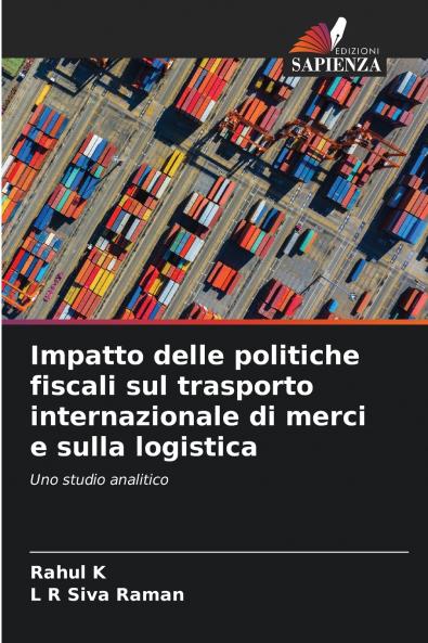 Impatto delle politiche fiscali sul trasporto internazionale di merci e sulla logistica