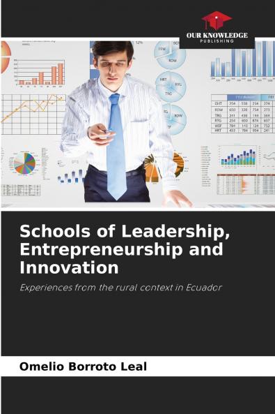 Schools of Leadership Entrepreneurship and Innovation