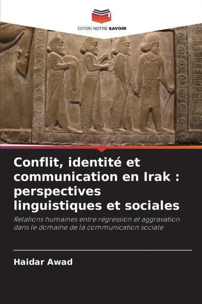 Conflit identité et communication en Irak