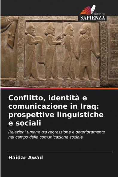 Conflitto identità e comunicazione in Iraq