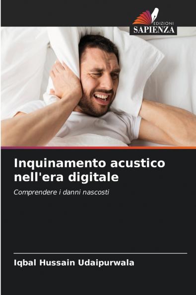 Inquinamento acustico nell'era digitale